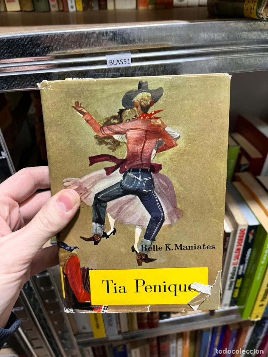 Libros de segunda mano: BLAS51 Belle K.Maniates Tia Penique - Foto 1