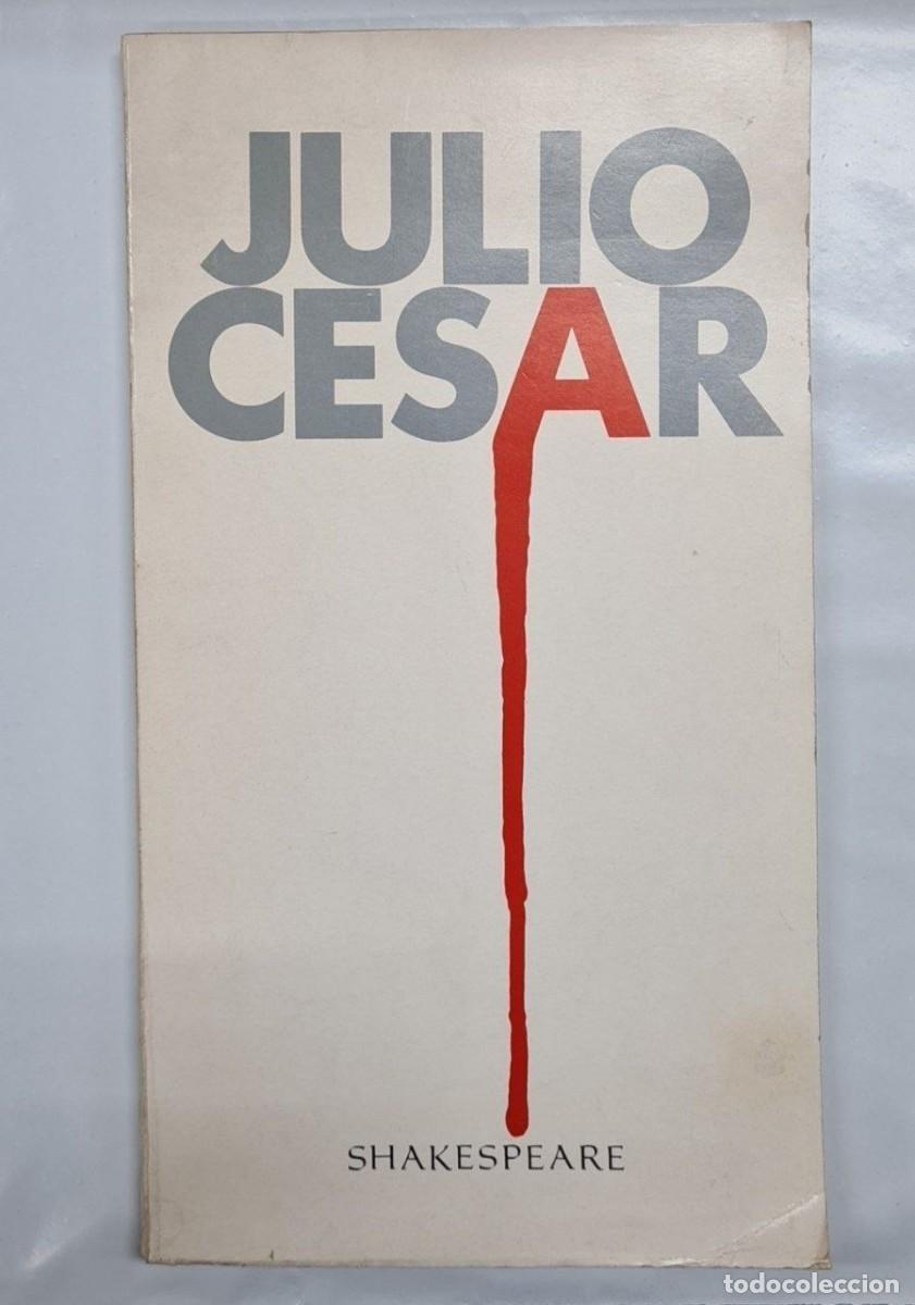 Libros de segunda mano: JULIO CESAR&nbsp;(La ambici&oacute;n del poder). Shakespeare. - Foto 1
