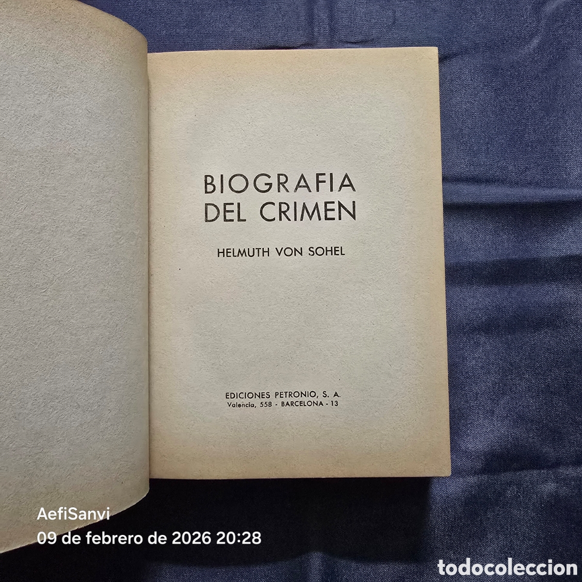 Libros de segunda mano: BIOGRAF&Iacute;A DEL CRIMEN (HELMUTH VON SOHEL) (PETRONIO) - Foto 3