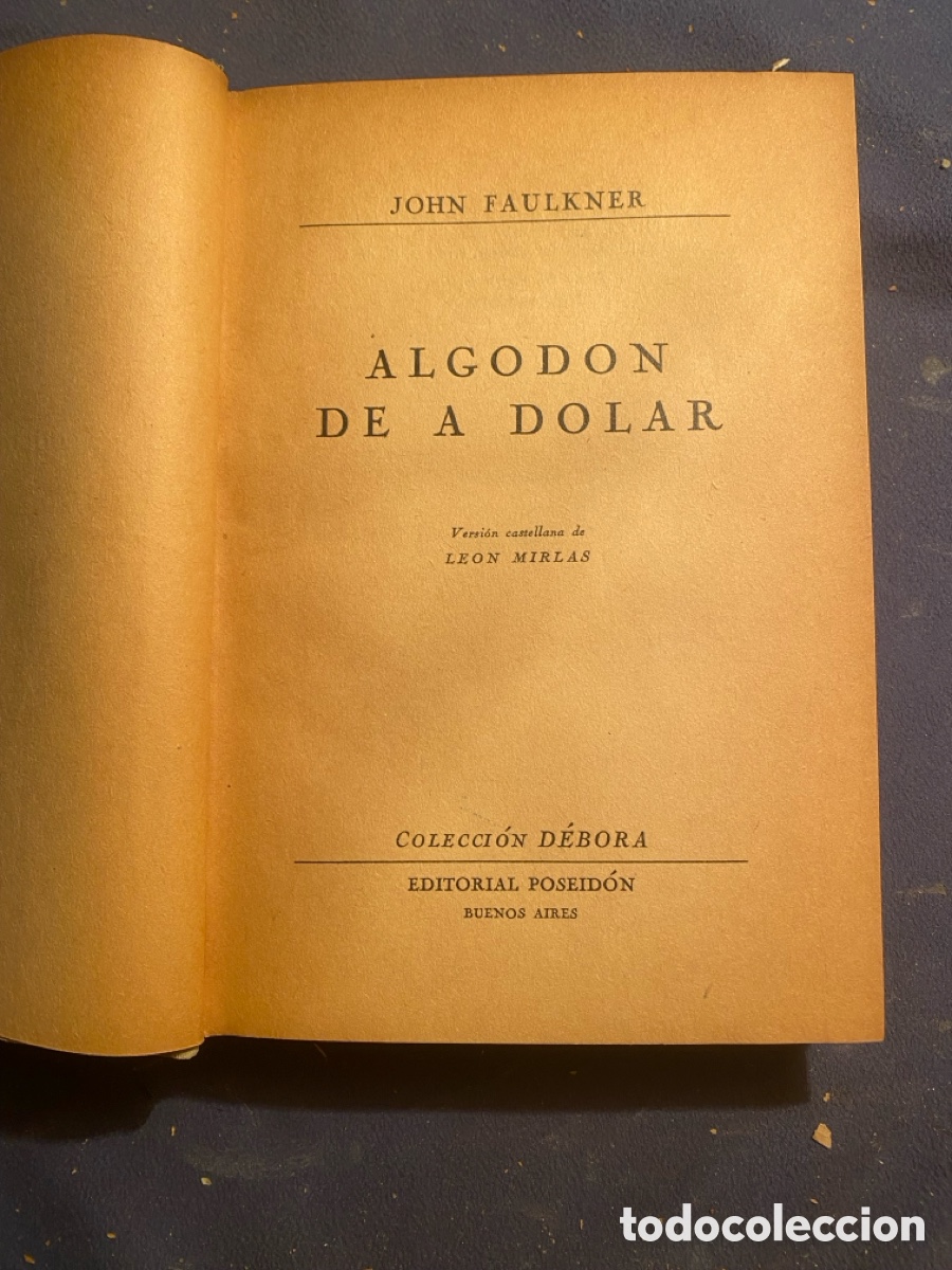 Libros de segunda mano: JOHN FAULKNER : - ALGOD&Oacute;N DE A D&Oacute;LAR - (POSEIDON, 1943) - Foto 2