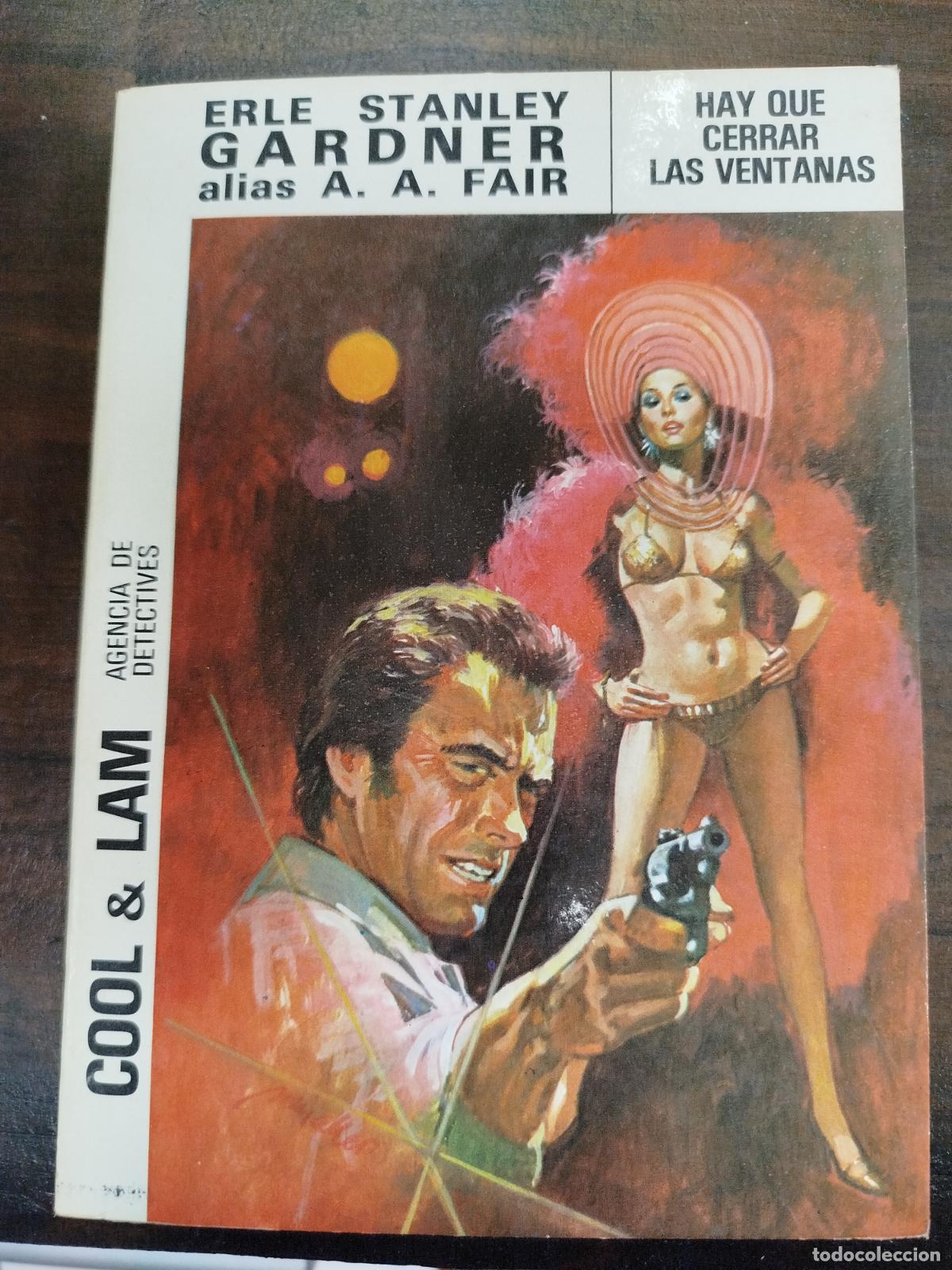 Libros de segunda mano: HAY QUE CERRAR LAS VENTANAS - A. A. FAIR - Foto 1
