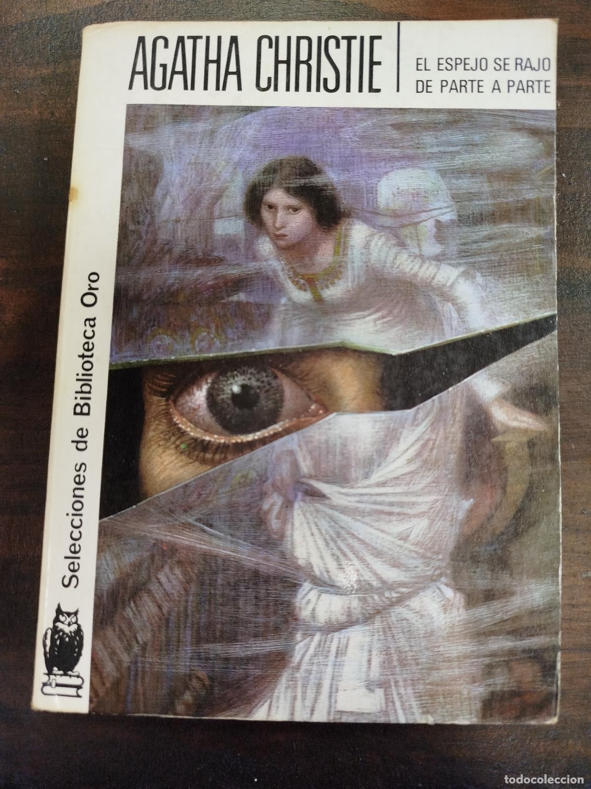 Libros de segunda mano: EL ESPEJO SE RAJ&Oacute; DE PARTE A PARTE - AGATHA CHRISTIE - Foto 1