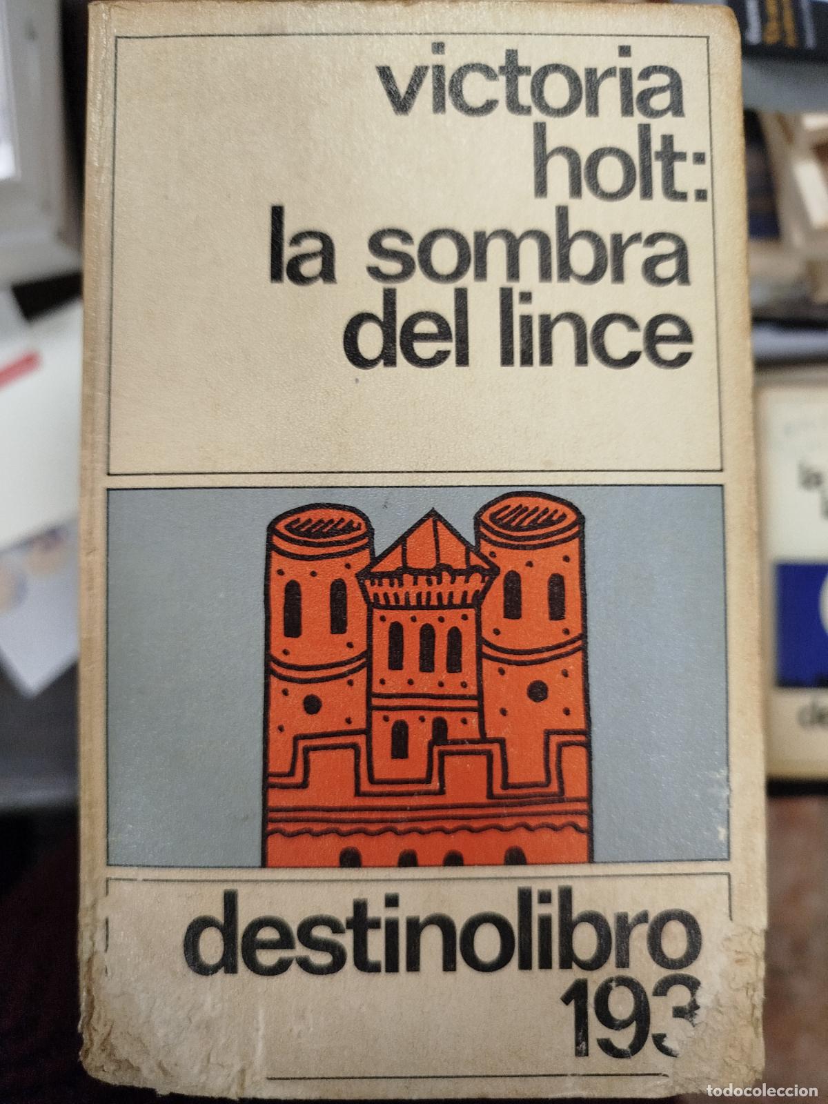 Libros de segunda mano: LA SOMBRA DEL LINCE - VICTORIA HOLT - Foto 1