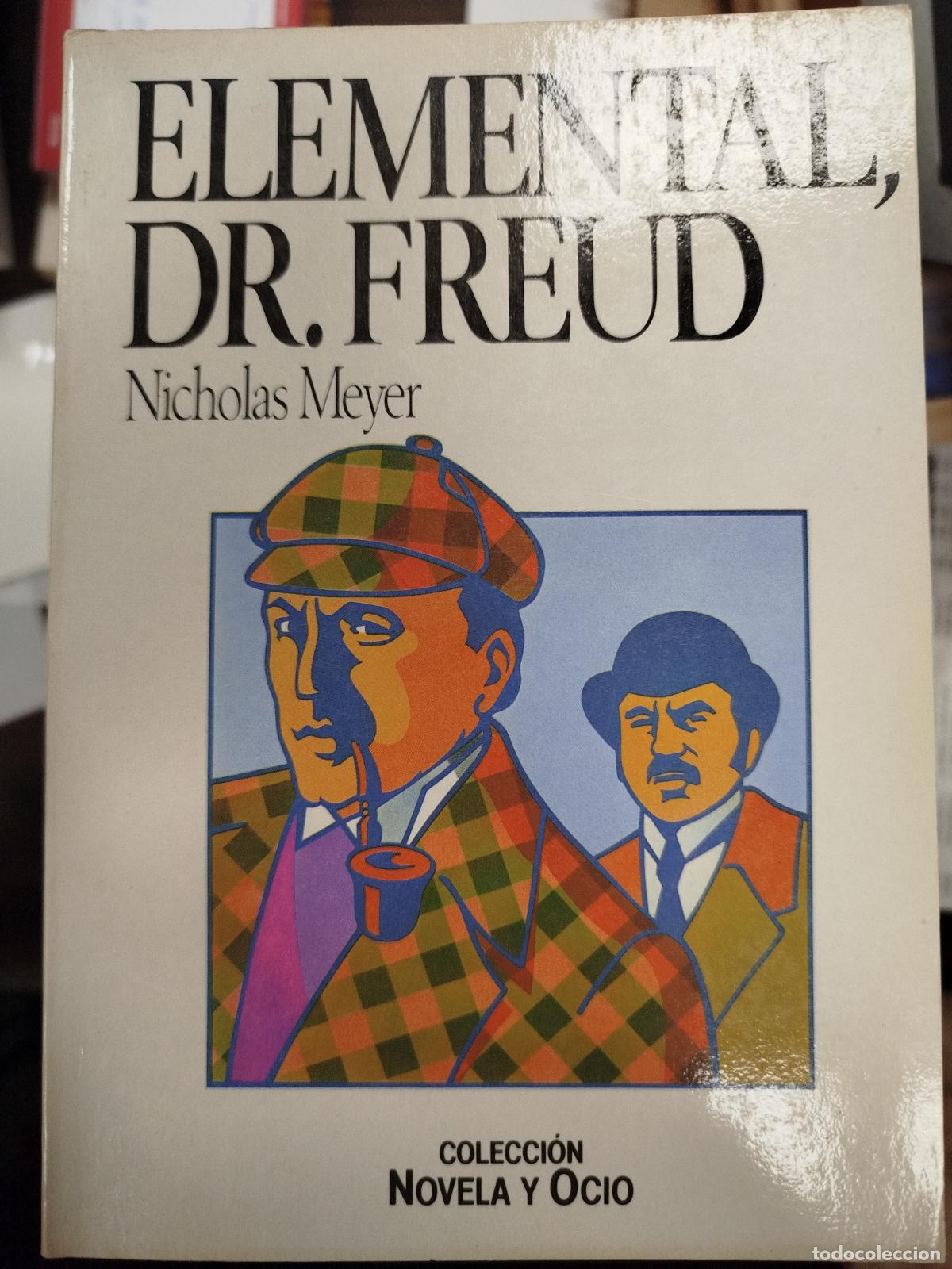 Libros de segunda mano: ELEMENTAL, DR. FREUD - NICHOLAS MEYER - Foto 1