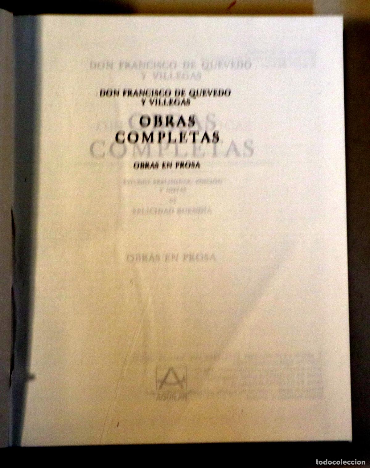 Libros de segunda mano: QUEVEDO, Francisco de - OBRAS COMPLETAS. Obras en prosa II - Madrid 1981 - Foto 2