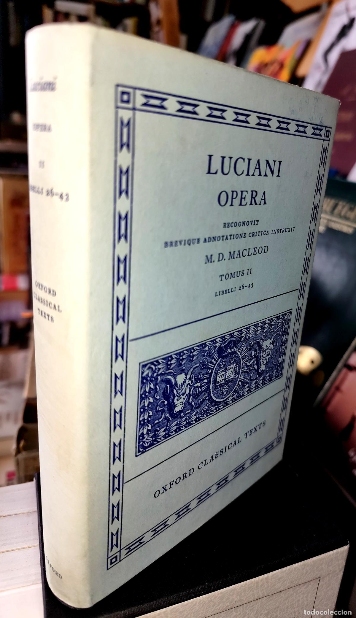Livros em segunda m&atilde;o: LUCIANI OPERA (TOMUS II: LIBELLI 26-43) LUCIANO DE SAMOSATA (GRIEGO ANTIGUO DIALECTO &Aacute;TICO)