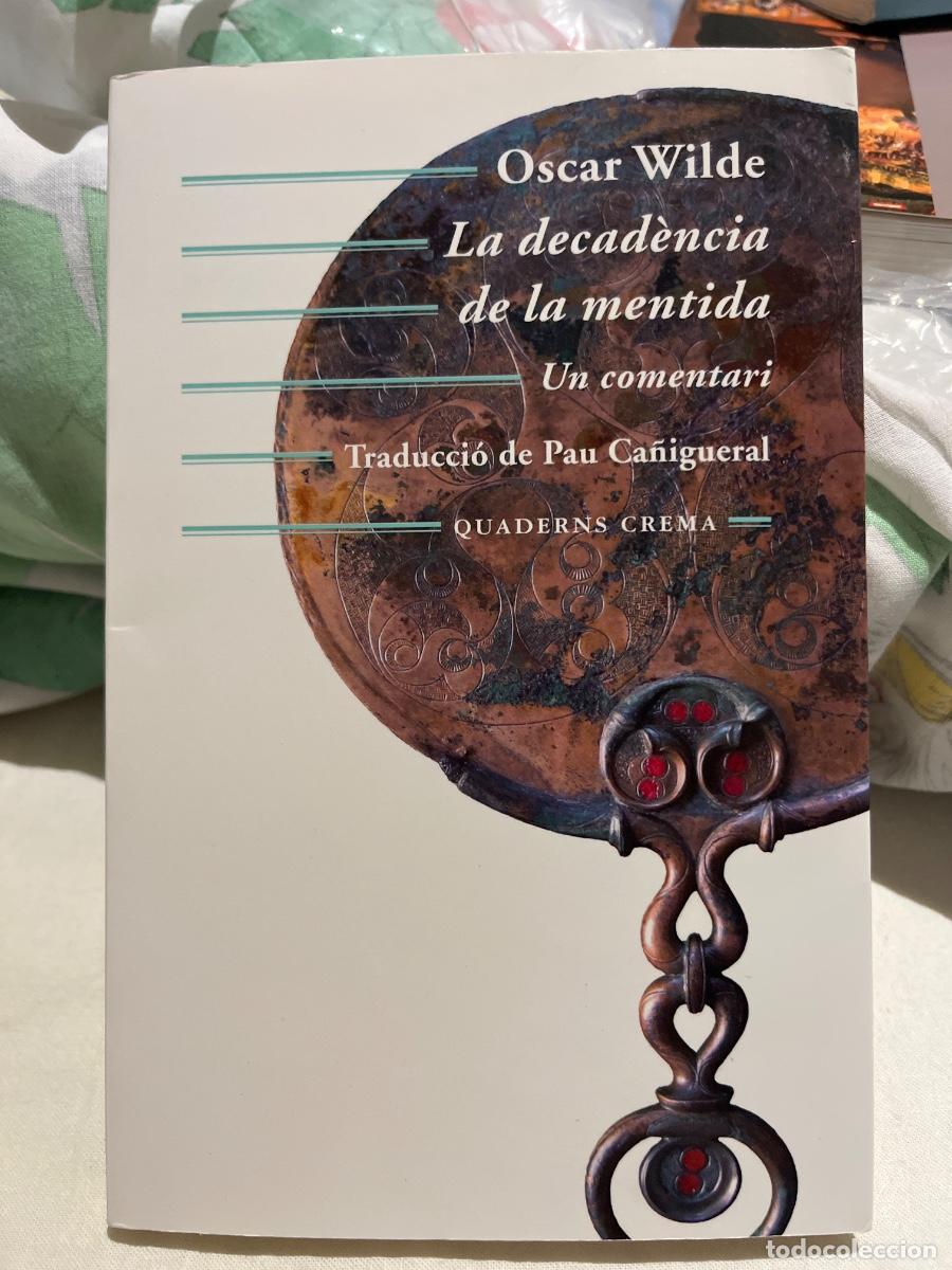 Libros de segunda mano: La decad&egrave;ncia de la mentida - Oscar Wilde - Foto 1