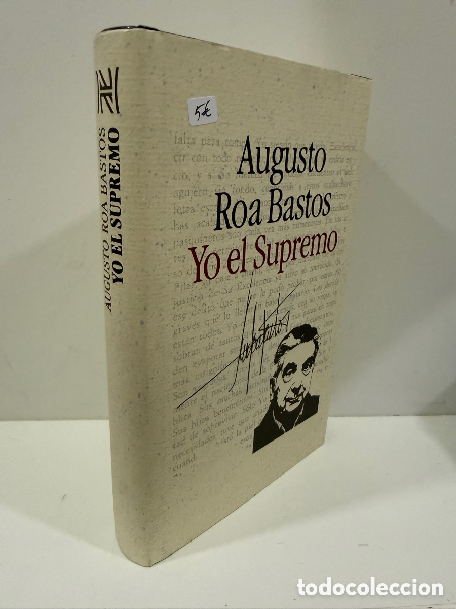Libros de segunda mano: Yo el Supremo - Augusto Roa Bastos - Foto 2