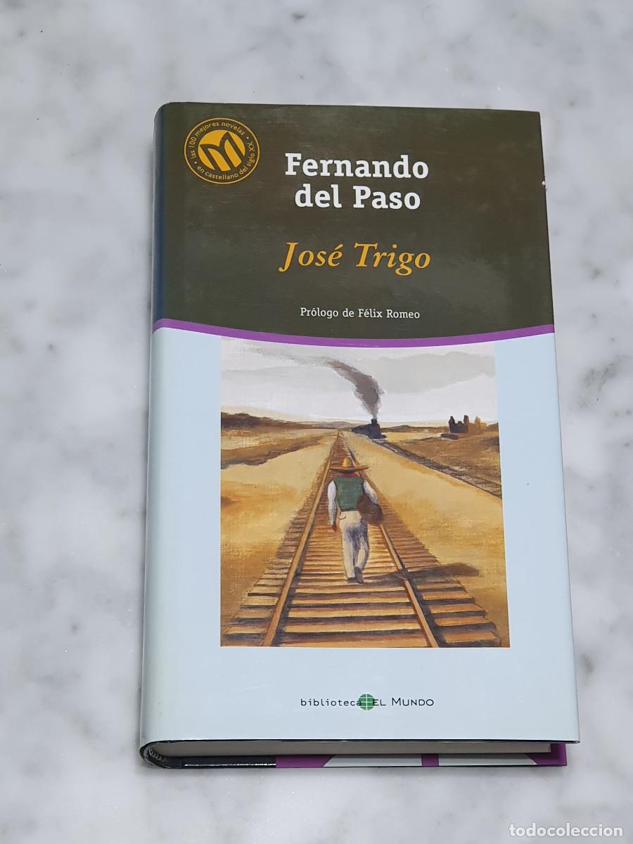 Libros de segunda mano: JOS&Eacute; TRIGO - Fernando del Paso - Foto 1