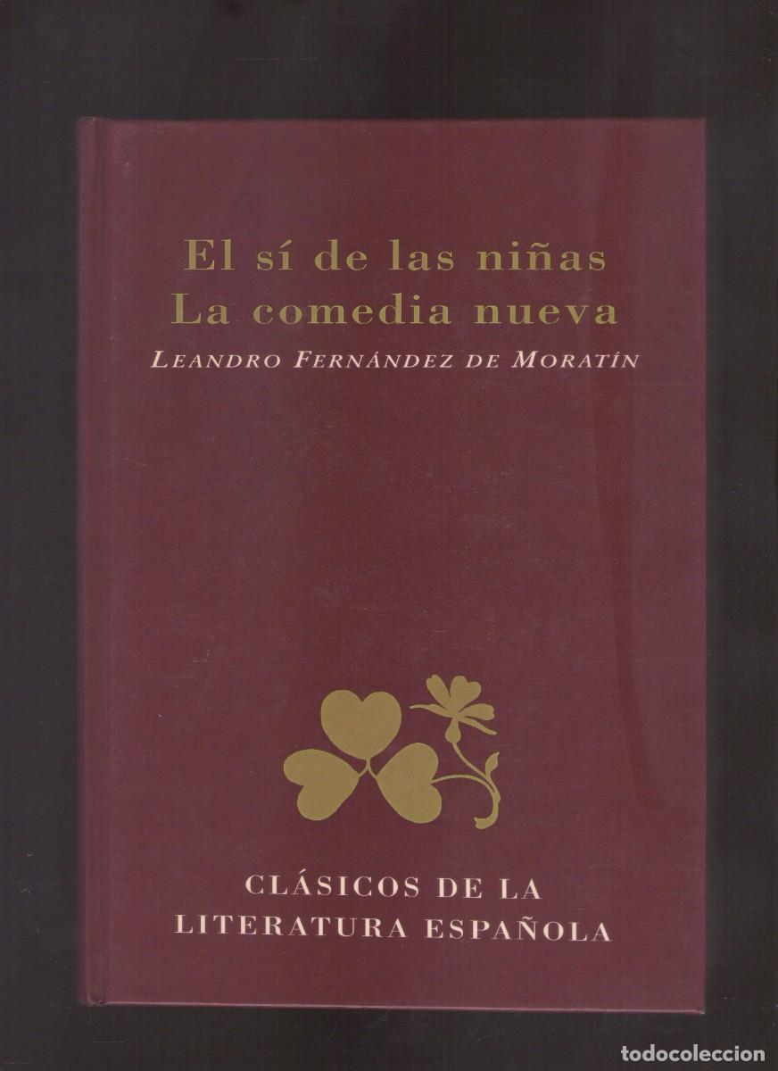 Libros de segunda mano: Bd. El s&iacute; de las ni&ntilde;as / La comedia nueva (Leandro Fern&aacute;ndez de Morat&iacute;n) - Foto 1