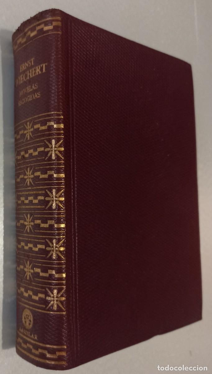 Libros de segunda mano: ERNST WIECHERT.- Novelas Escogidas. - Foto 1
