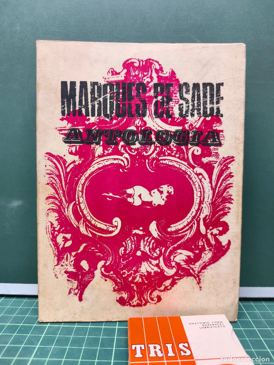 Libros de segunda mano: Marqu&eacute;s de Sade &ndash; Antolog&iacute;a - Foto 1