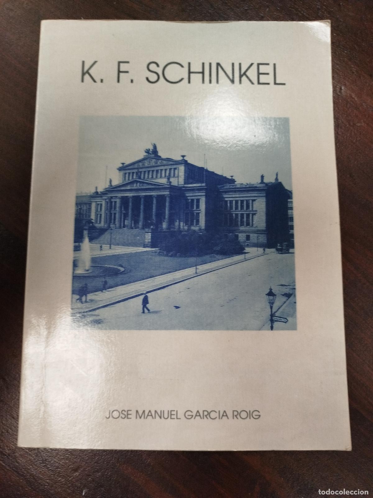Libros de segunda mano: KARL FRIEDRICH SCHINKEL - JOS&Eacute; MANUEL GARC&Iacute;A - Foto 1