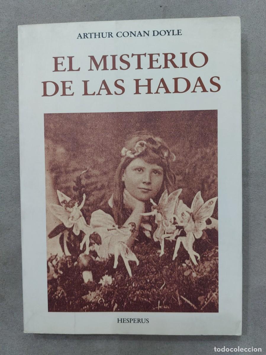 Libros de segunda mano: Arthur Conan Doyle. El misterio de las hadas - Foto 1