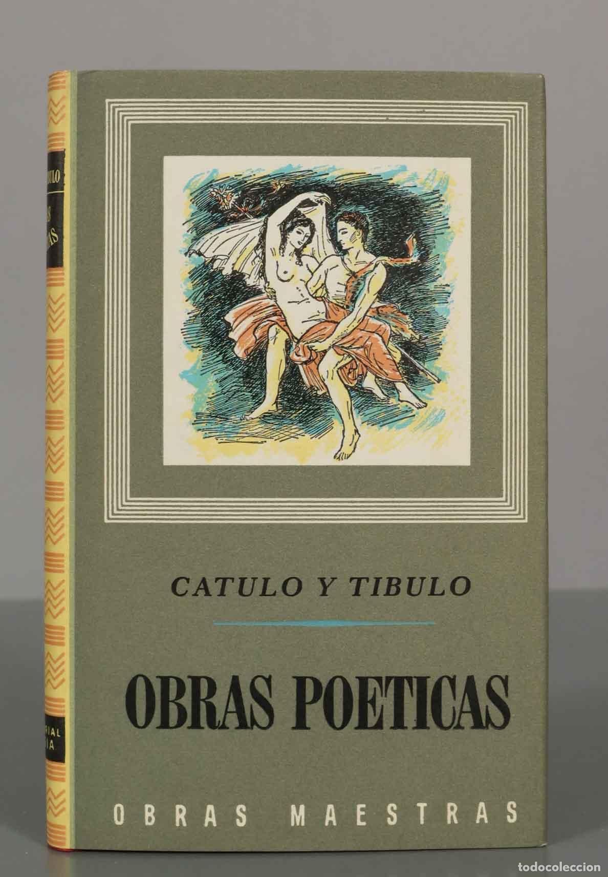 Libros de segunda mano: CATULO Y TIBULO. OBRAS POETICAS. IBERIA - Foto 1