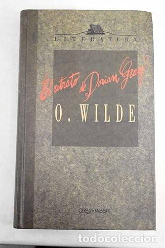 Libros de segunda mano: El retrato de Dorian Gray - Wilde,Oscar. Orbis Fabri - Foto 1