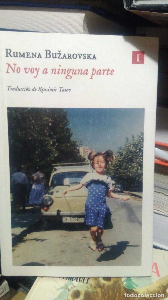 Libros de segunda mano: No voy a ninguna parte Rumena Buzakowska I - Foto 1