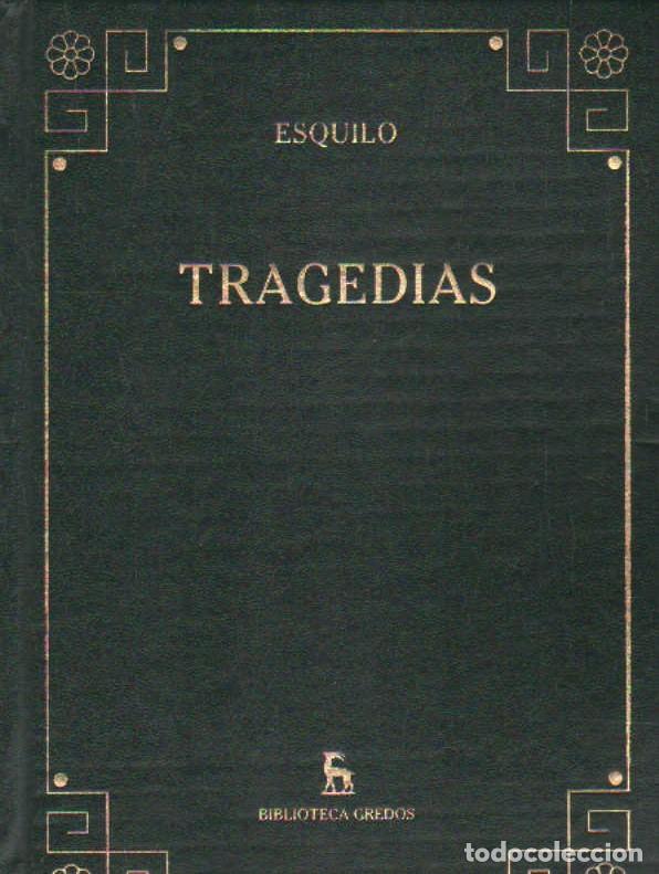 Libros de segunda mano: TRAGEDIAS. ESQUILO. A-LITCLA-484 - Foto 1