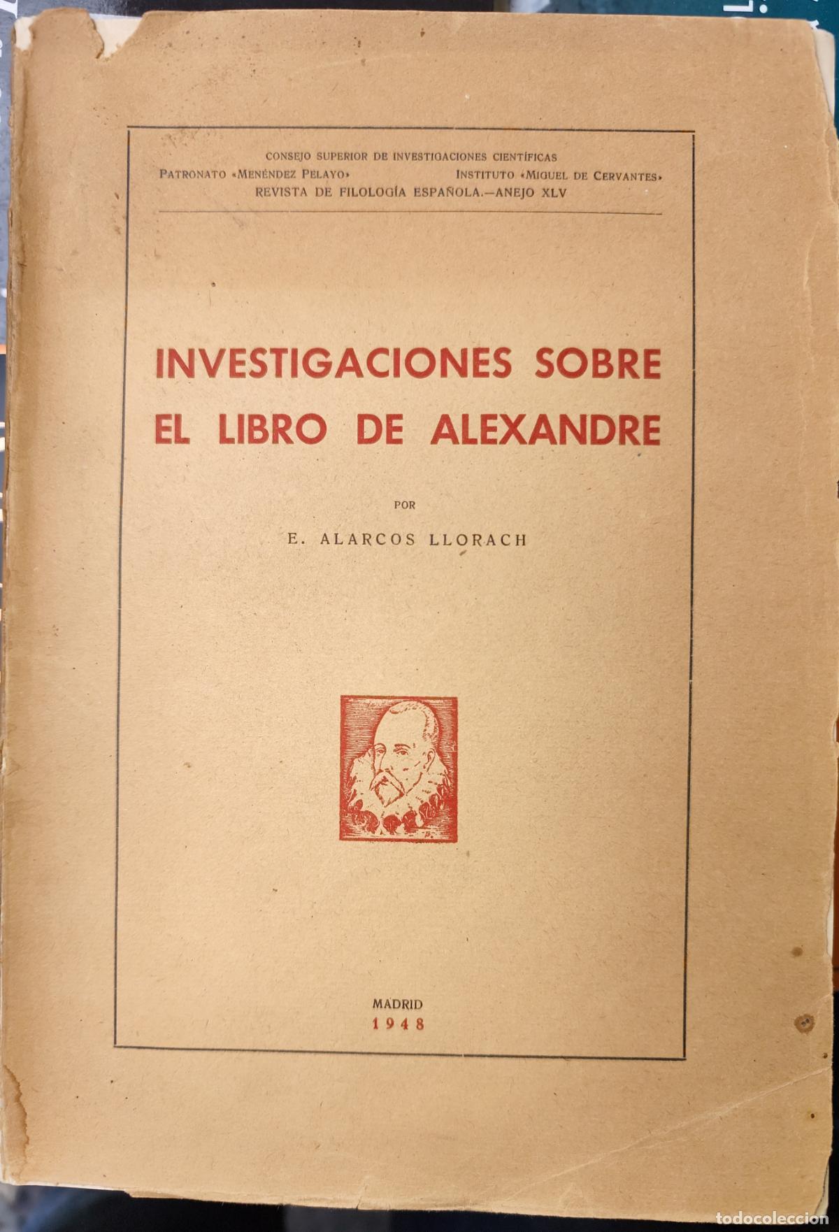 Libros de segunda mano: INVESTIGACIONES SOBRE EL LIBRO DE ALEXANDRE. E. ALARCOS LLORACH - Foto 1