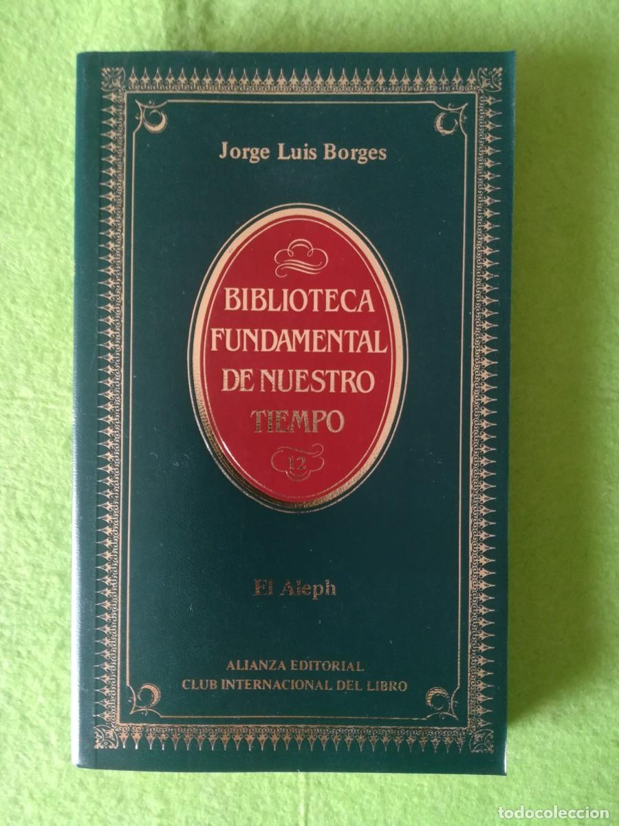 Libros de segunda mano: El aleph Jorge Luis Borges Alianza Editorial 1984 - Foto 1