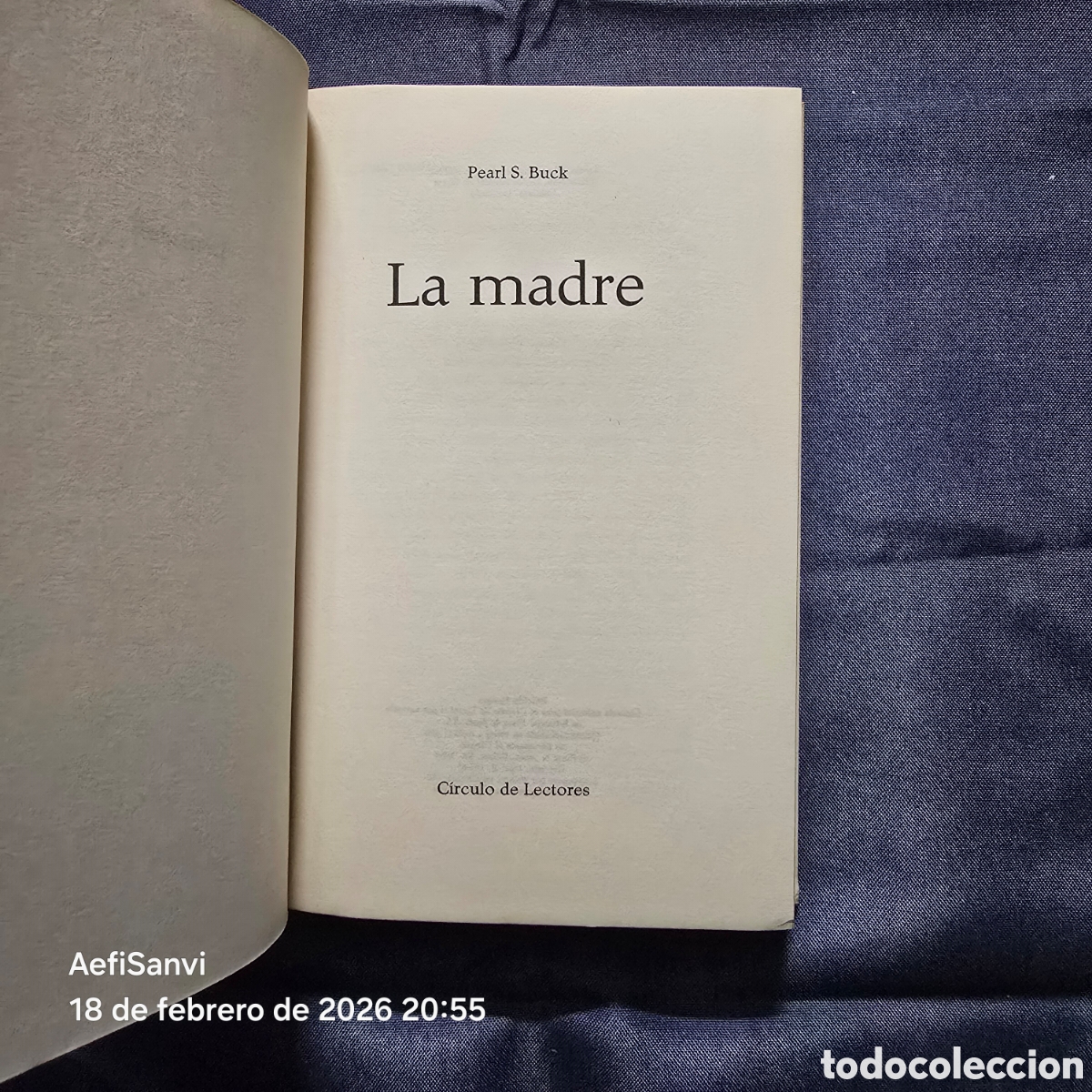 Libros de segunda mano: LA MADRE (PEARL S. BUCK) (C&Iacute;RCULO DE LECTORES) - Foto 2