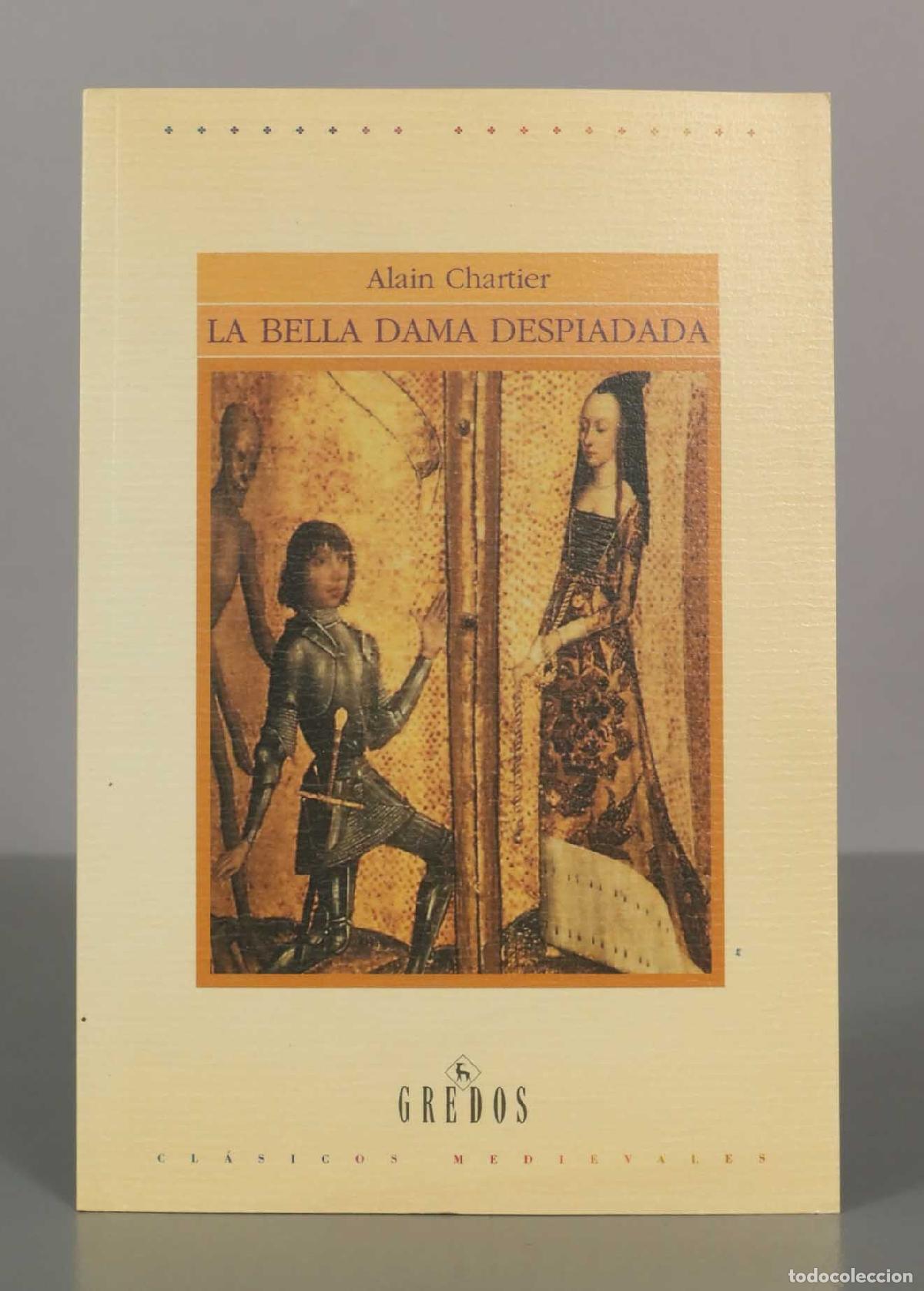 Libros de segunda mano: Alain Chartier. LA BELLA DAMA DESPIADADA. GREDOS. - Foto 1