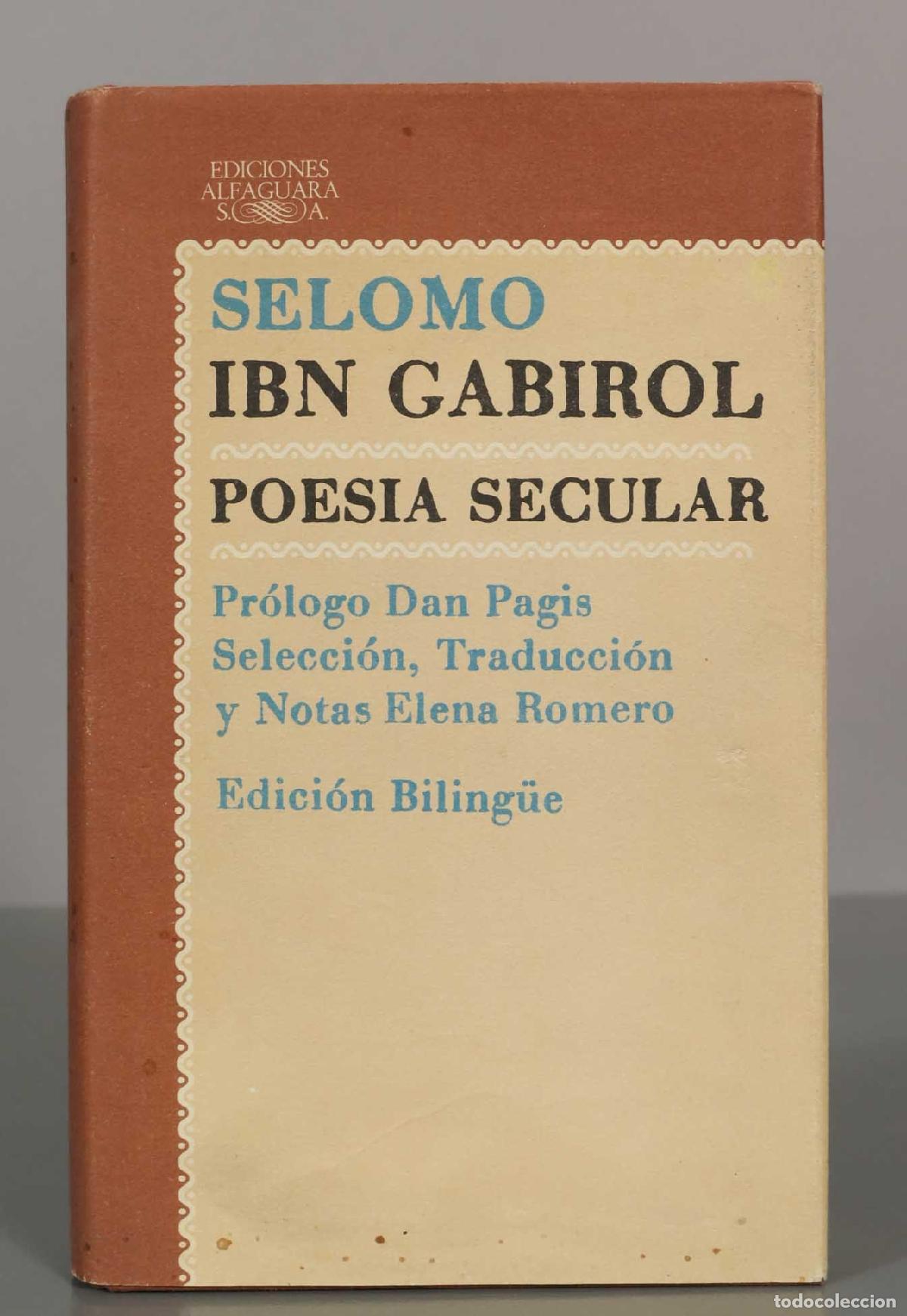Libros de segunda mano: SELOMO IBN CABIROL. poesia secular. Edici&oacute;n Biling&uuml;e - Foto 1