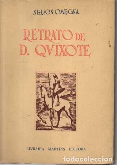 Libros de segunda mano: RETRATO DE D. QUIXOTE. - OMEGNA, Nelson. - Foto 1