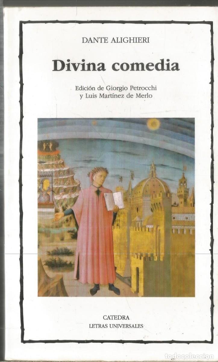 Libros de segunda mano: DANTE ALIGHIERI. DIVINA COMEDIA. CATEDRA - Foto 1