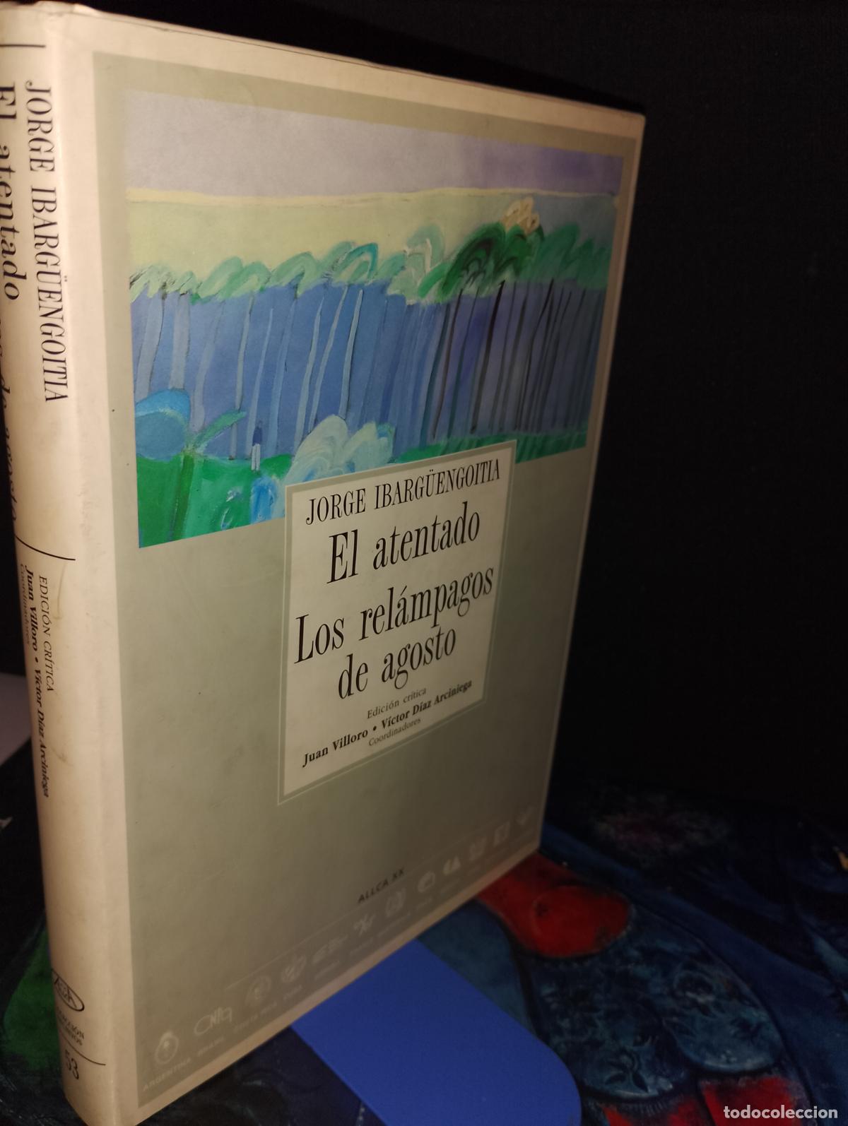 Libros de segunda mano: EL ATENTADO / LOS REL&Aacute;MPAGOS DE AGOSTO. IBARG&Uuml;ENGOITIA ALLCA NUEVO - Foto 2