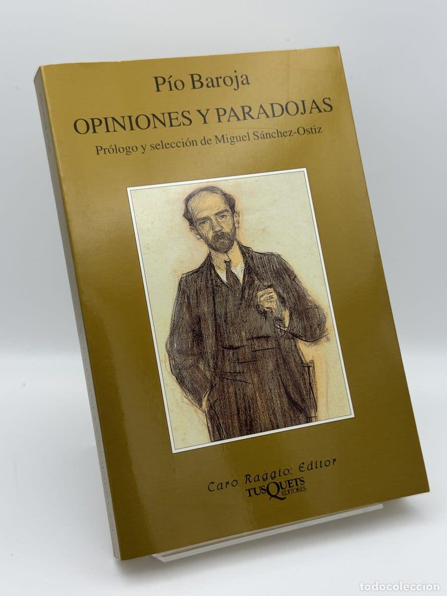 Libros de segunda mano: Opiniones y paradojas - P&iacute;o Baroja