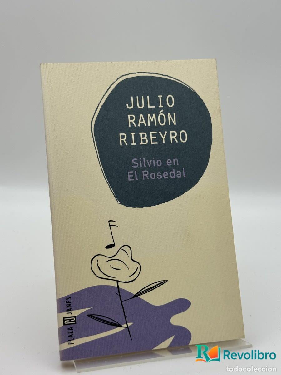 Second hand books: Silvio en El rosedal - Julio Ram&oacute;n Ribeyro - Julio Ram&oacute;n Ribeyro