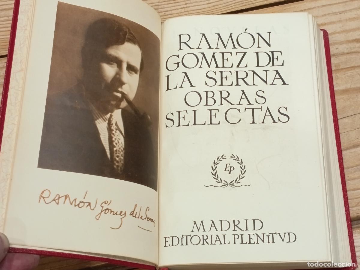 Libros de segunda mano: 1947 - RAM&Oacute;N G&Oacute;MEZ DE LA SERNA. Obras selectas - Foto 3