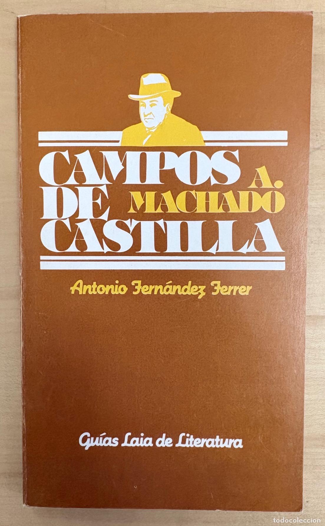 Libros de segunda mano: CAMPOS DE CASTILLA. ANTONIO MACHADO, LAIA, 1982 - Foto 1