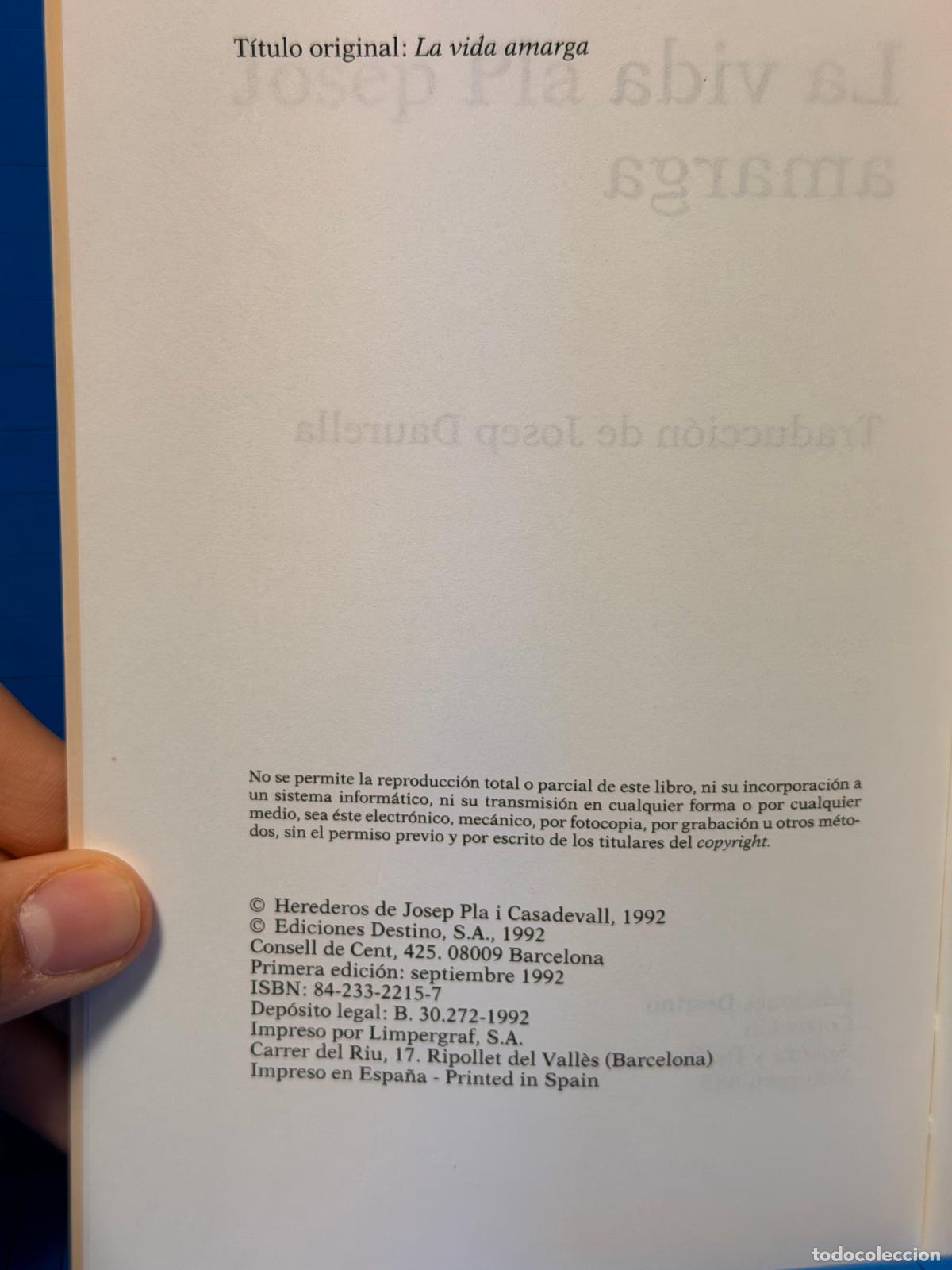 Libros de segunda mano: LA VIDA AMARGA &ndash; DESTINO &ndash; JOSEP PLA &ndash; 1992 - Foto 2