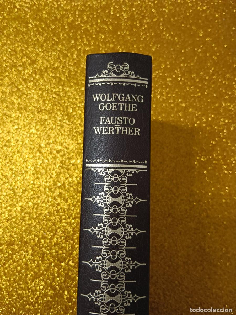 Libros de segunda mano: FAUSTO-WERTHER W. GOETHE - Foto 2