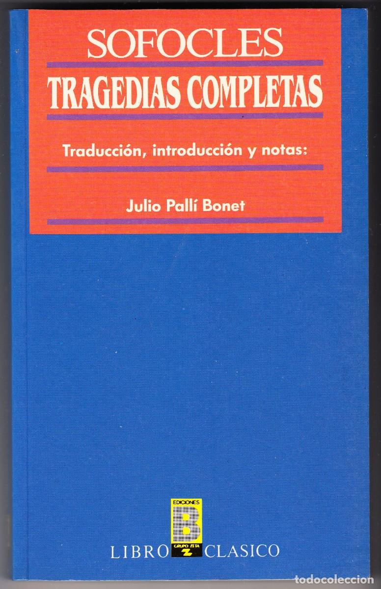 Libros de segunda mano: Tragedias completas - S&oacute;focles - Ediciones B 1989 - Foto 1