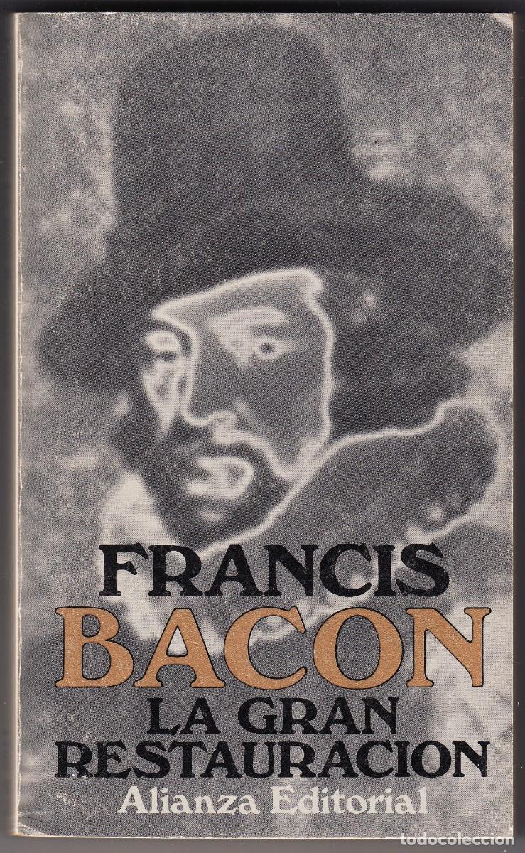 Libros de segunda mano: La gran restauraci&oacute;n - Francis Bacon - Alianza Editorial 1985 - Foto 1