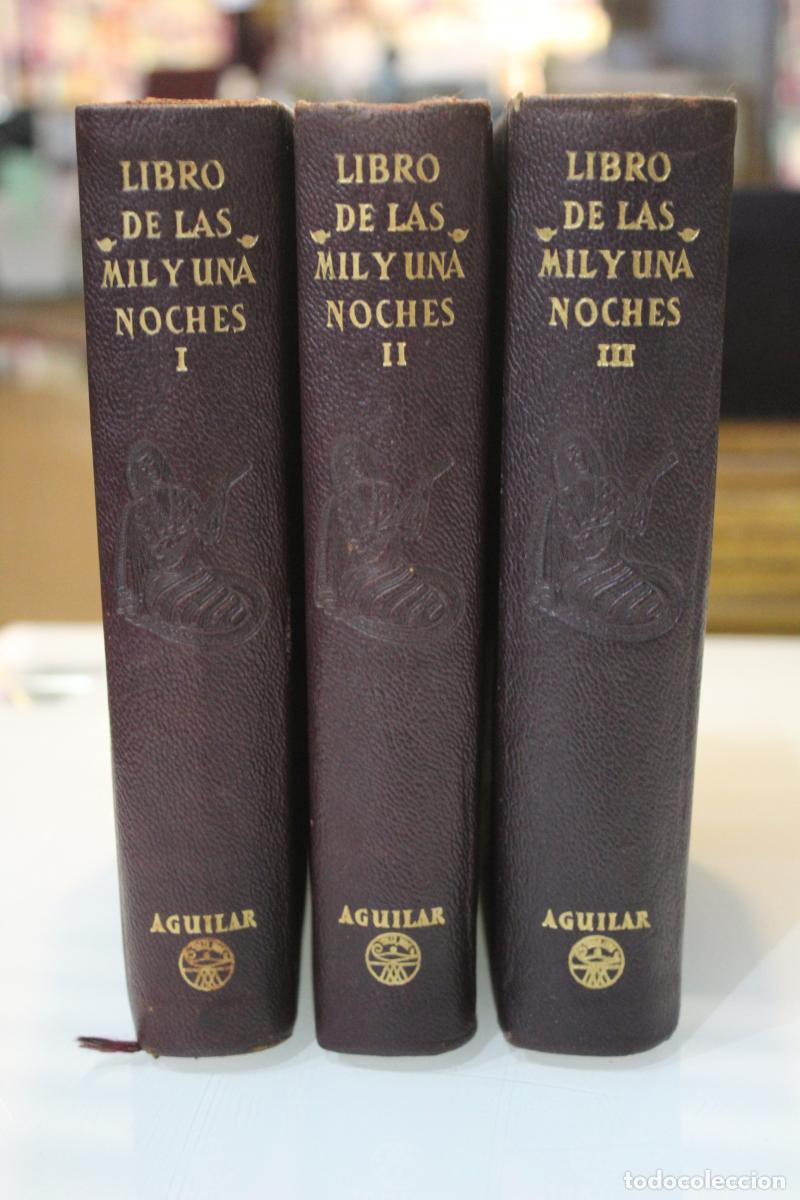 Second hand books: Libro de las Mil y Una Noches. Tres vol&uacute;menes.- Aguilar.- M&eacute;xico.- Primera edici&oacute;n 1 -