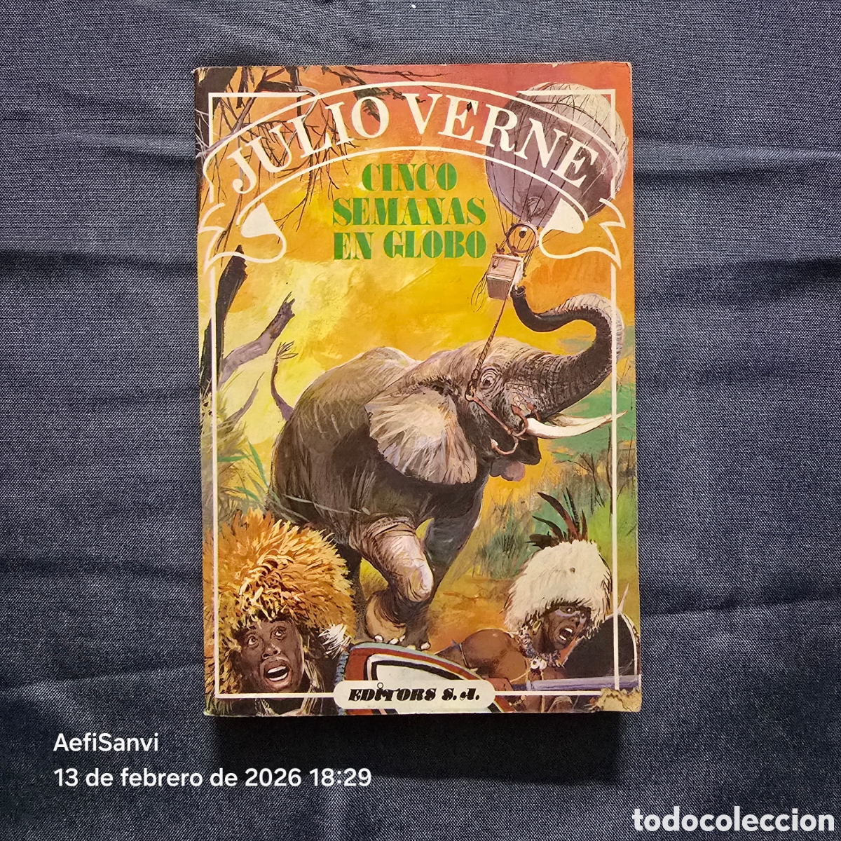 Libros de segunda mano: CINCO SEMANAS EN GLOBO (JULIO VERNE) (EDITORS) - Foto 1
