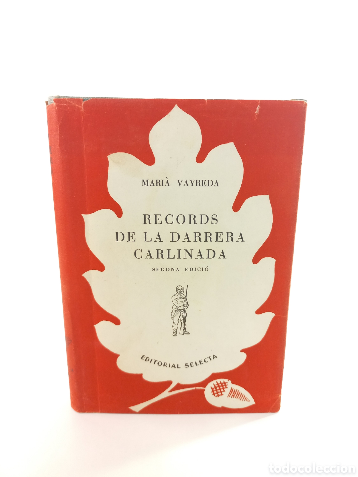Libros de segunda mano: Records de la darrera Carlinada. Mari&agrave; Vayreda. Selecta, 1950. Catal&aacute;n. - Foto 1