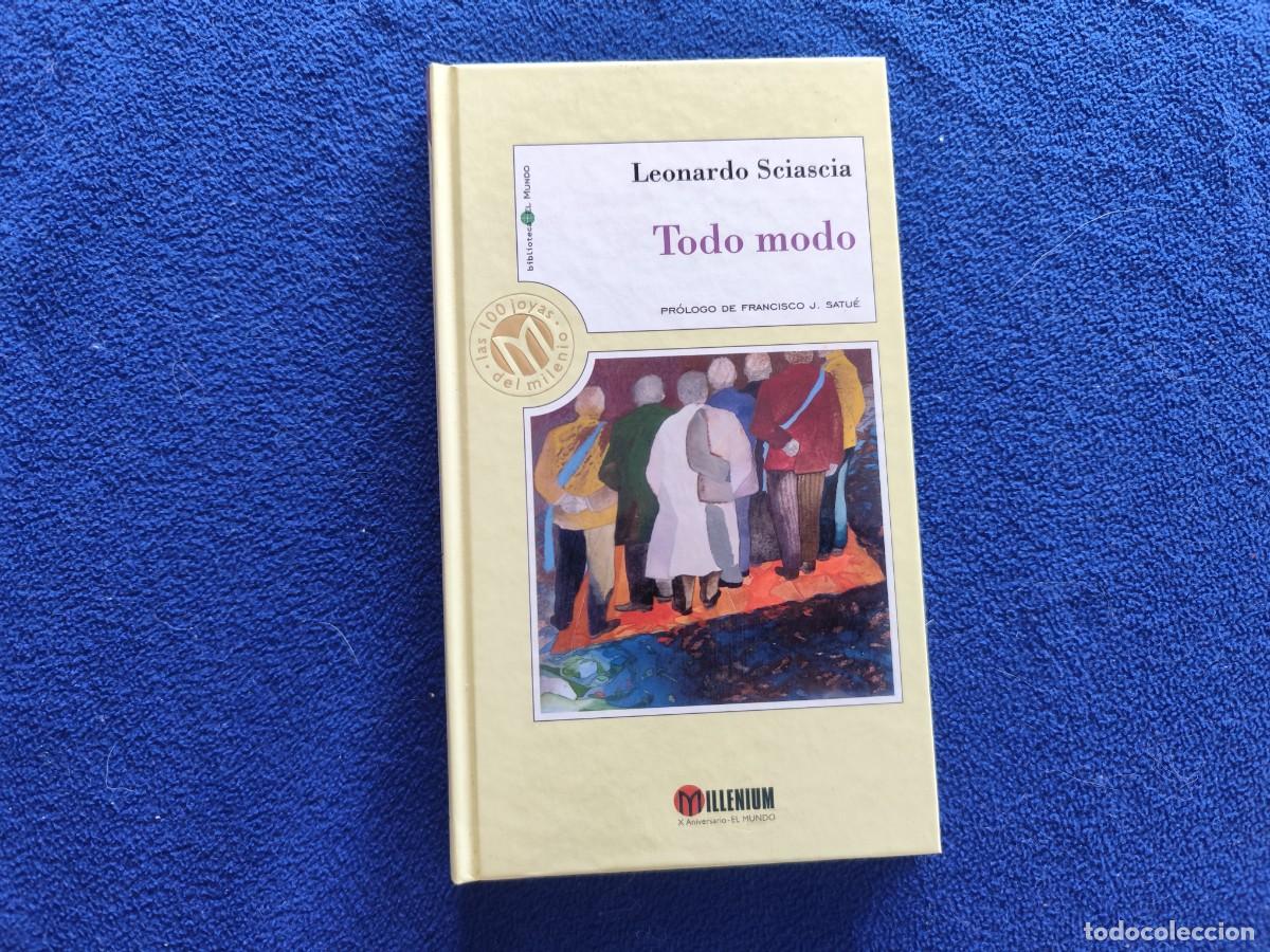 Libros de segunda mano: Todo Modo Leonardo Sciascia Unidad Editorial 1999 Colecci&oacute;n Millenium - Foto 1