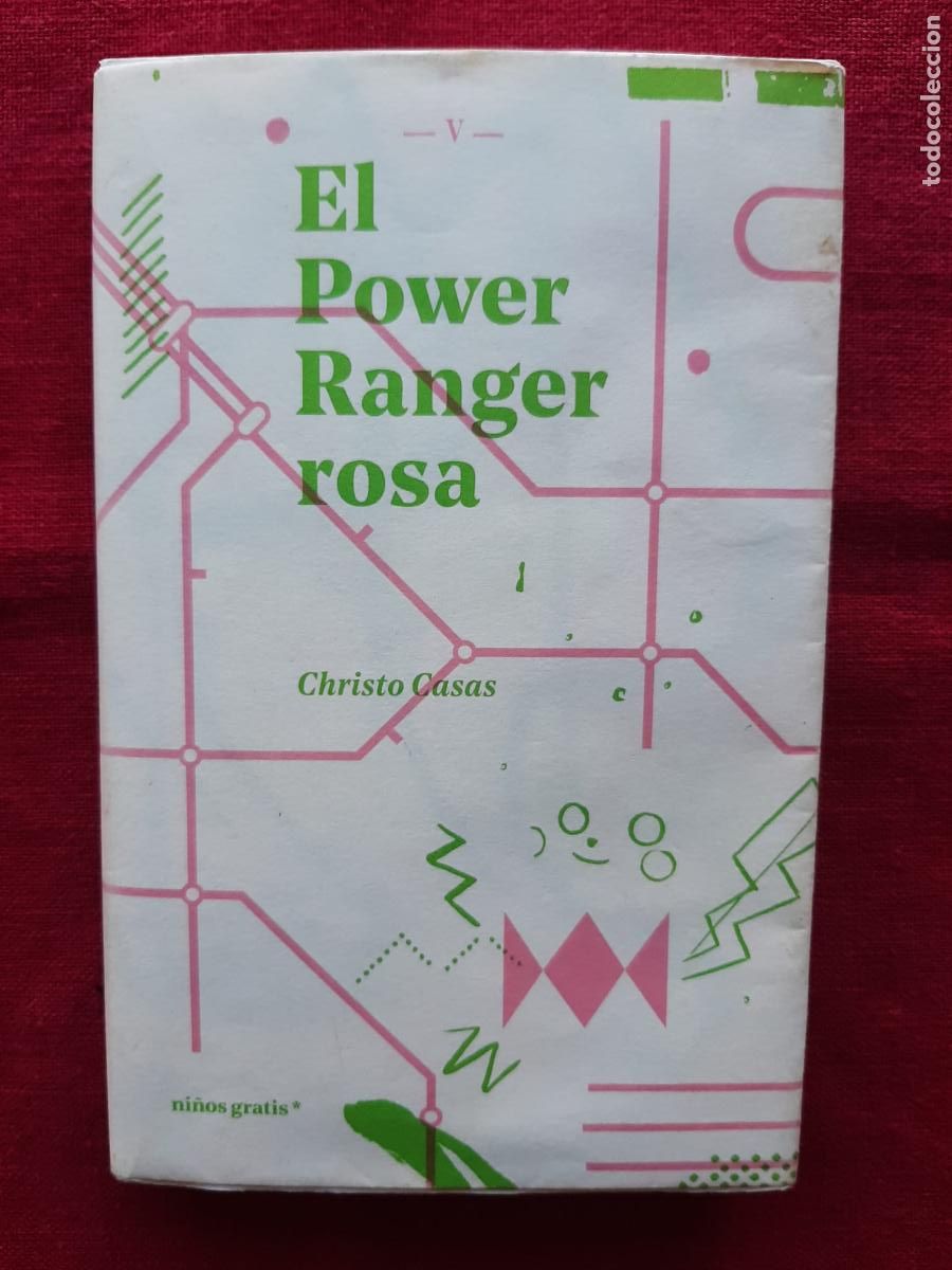 Libri di seconda mano: El Power Ranger rosa - Casas, Christo