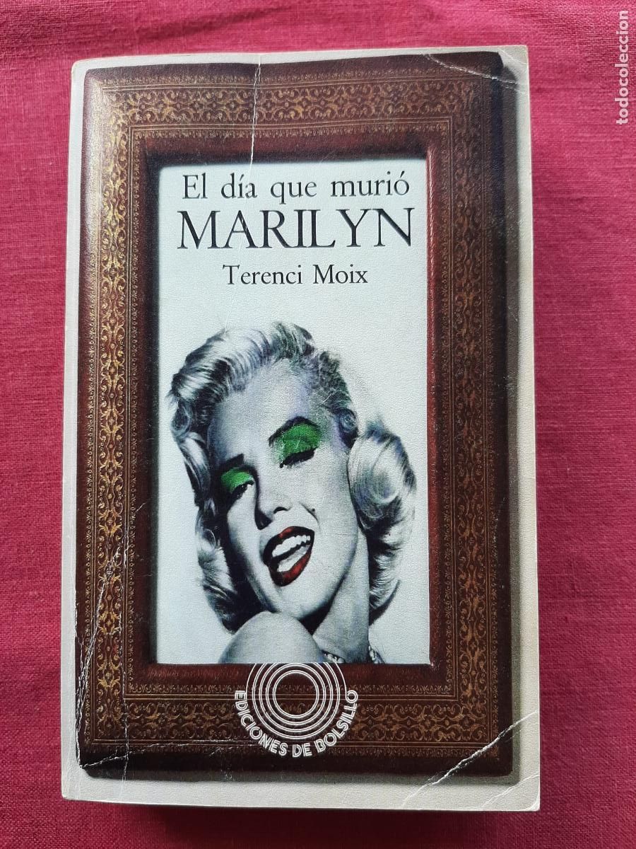 Libros de segunda mano: El d&iacute;a que muri&oacute; Marilyn - Moix, Terenci - Foto 1