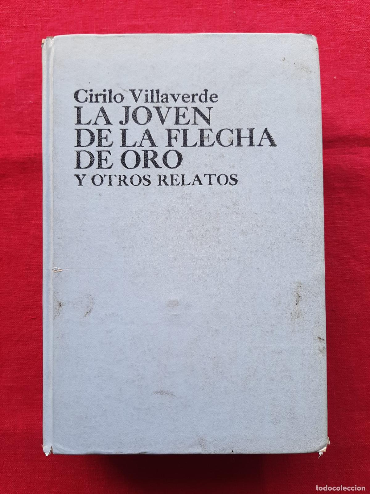 Libros de segunda mano: La joven de la flecha de oro y otros relatos - Villaverde, Cirilo - Foto 1
