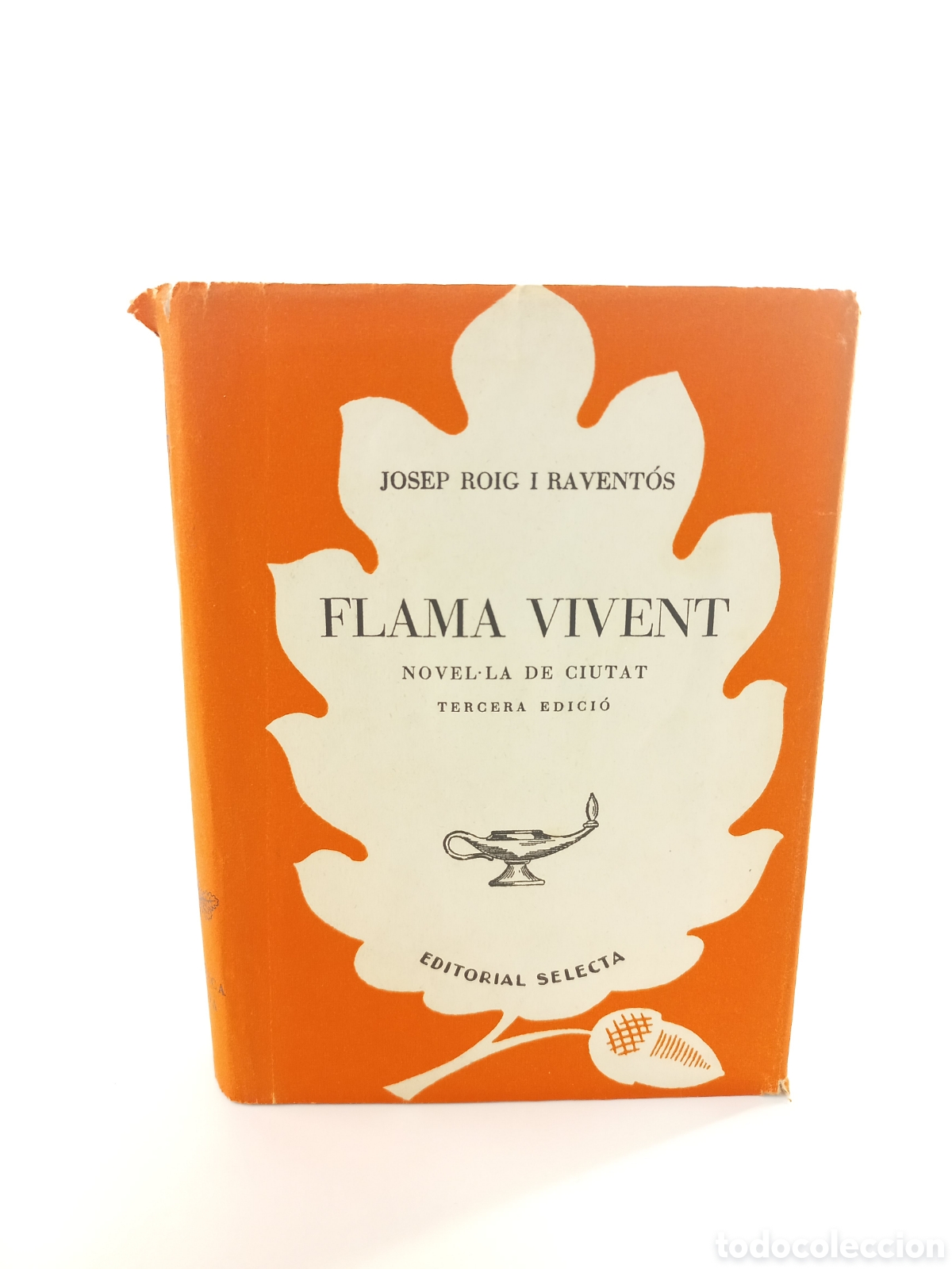 Gebrauchte B&uuml;cher: Flama Vivent. Josep Roig I Ravent&oacute;s. Selecta, tercera Edici&oacute;n, catal&aacute;n.