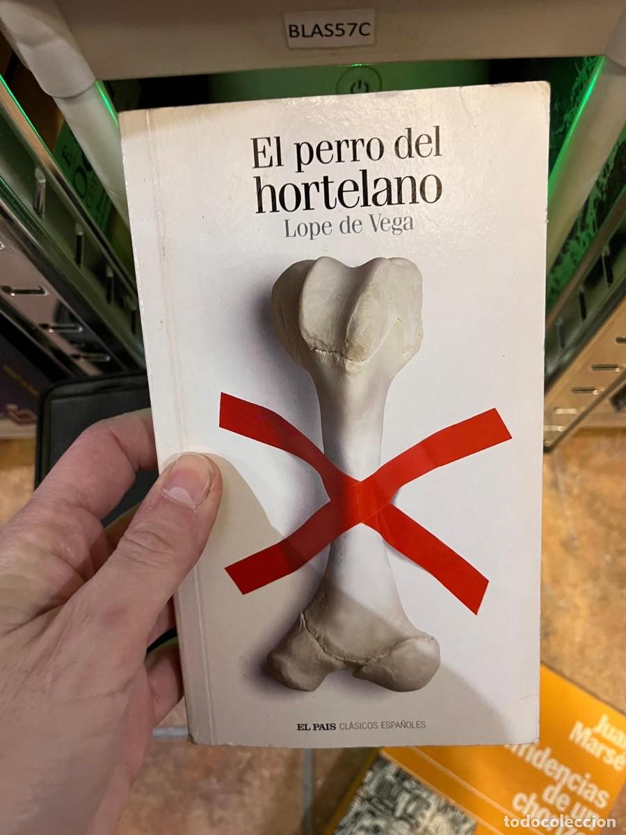 Libros de segunda mano: BLAS57C El perro del hortelano Lope de Vega - Foto 1