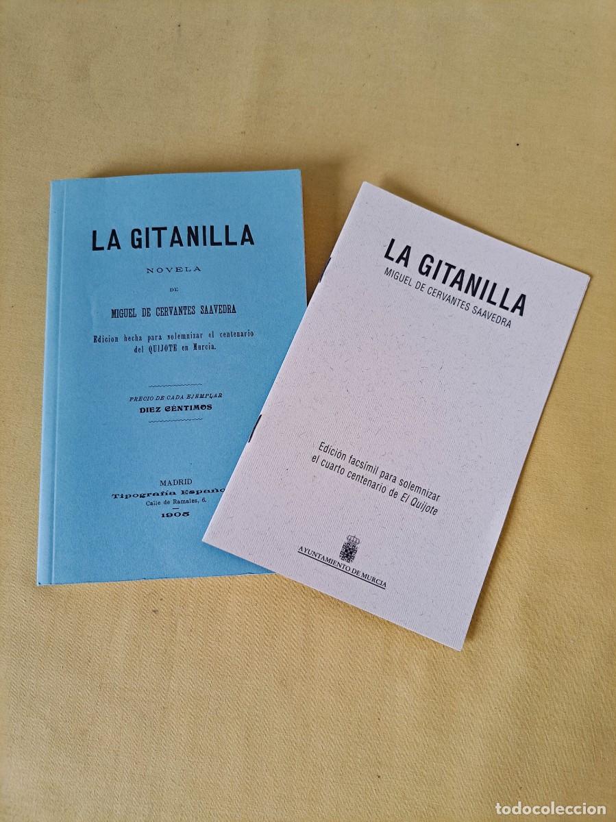 Libros de segunda mano: MIGUEL DE CERVANTES SAAVEDRA - LA GITANILLA - FACSIMIL DE 2005 CON CUADERNILLO - Foto 2