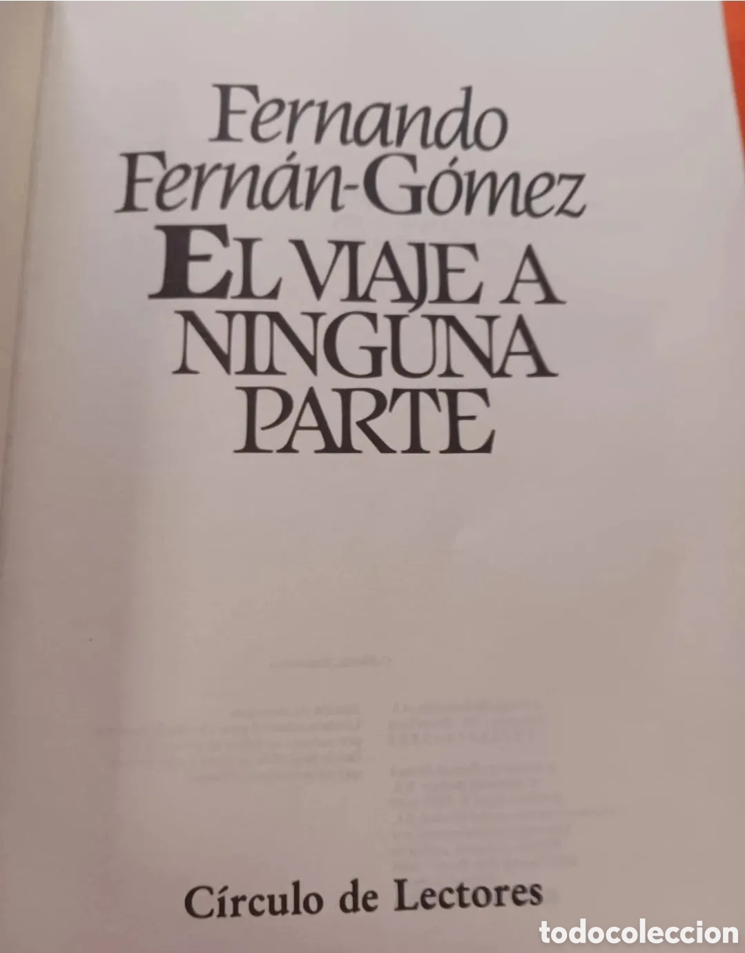 Libros de segunda mano: Libro, El viaje a ninguna parte. - Foto 1