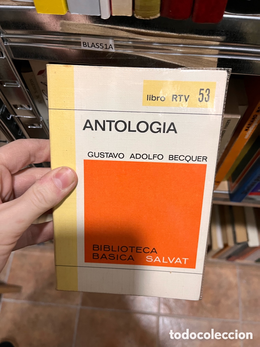 Libros de segunda mano: BLAS51A libro RTV ANTOLOGIA GUSTAVO ADOLFO BECQUER - Foto 1